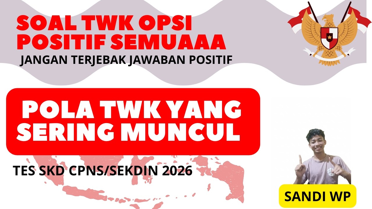 TWK SOAL YANG SERING MUNCUL UNTUK PERSIAPAN TES SKD CPNS 2026