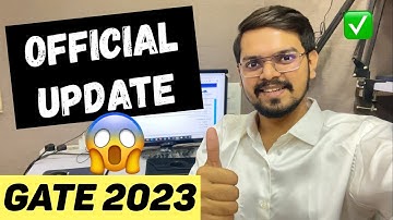 ✅ OFFICIAL UPDATE by GATE 2023 IIT-KANPUR