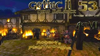 Gothic 2 New Balance - 2024 ENG DUB - 53 - Chapter 7, The Return