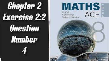 Math ace prime class 8th chapter 2 Exercise 2.2 Questions number 4 Pearson #mathaceprime #bindasshub