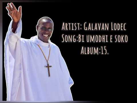 Galavan Lodec Bi Umodhi E Soko Moseyaw Jain Records