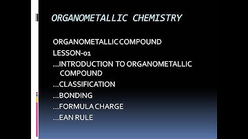 Organometallic compounds,18 electron rule,How to calculate 18 electron,some important points.