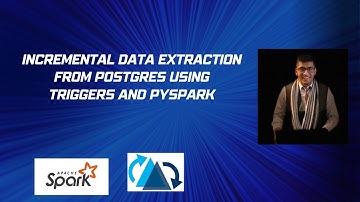 Incremental Data Extraction from Postgres using Triggers and PySpark