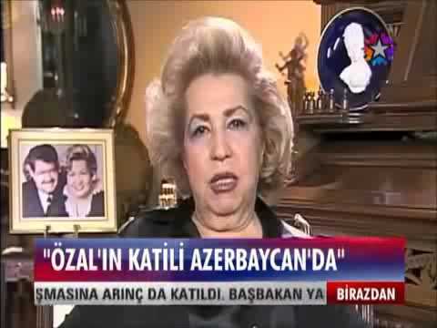 Semra Özal Turgut Özal'ın Katili Azerbaycan'da iZLE!