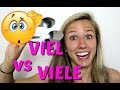 Unterschied zwischen 'viel' und 'viele'