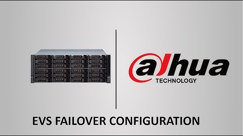 Failover Configuration - Dahua EVS