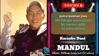 MANDUL | Karaoke duet cewe | SMULE