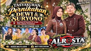 LIVE ALROSTA MUSIC/TASYAKURAN PERNIKAHAN DEWI & SURYONO/MARGO MULYO AUDIO/DUWETAN 29 SEPT 2026