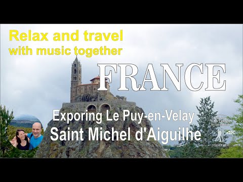 Saint-Michel d'Aiguilhe, Le Puy-en-Velay, FRANCE travel with relax music