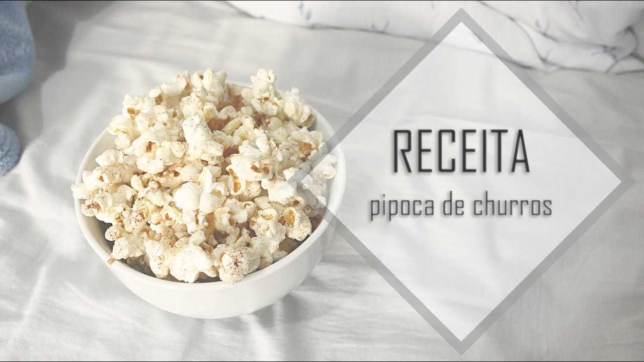 RECEITA PIPOCA DE CHURROS
