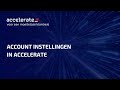 Account instellingen in Accelerate
