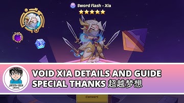 Idle Heroes - Void Xia Details And Guide Special Thanks 超越梦想
