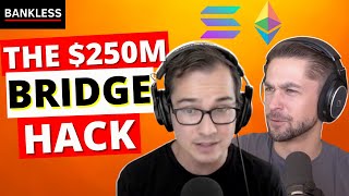 Celebrity The $250 Million Hack | Ethereum Solana Bridge Exploit Wealth