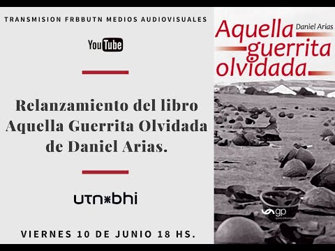 Relanzamiento del libro Aquella Guerrita Olvidada, de Daniel Arias