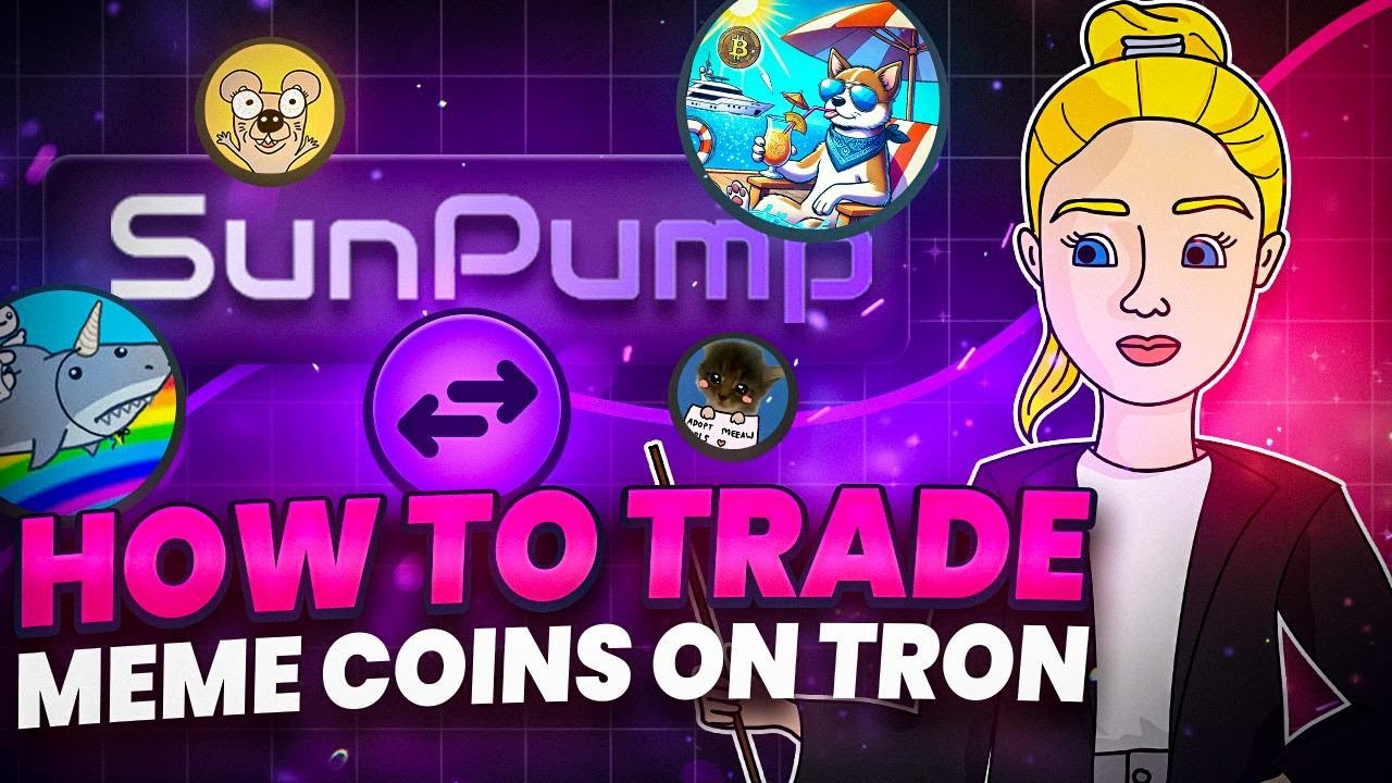 HOW TO TRADE MEMCOINS ON TRON - SUNPUMP