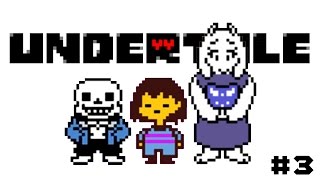 【Undertale】テンション高めの一人旅 #3【steam】