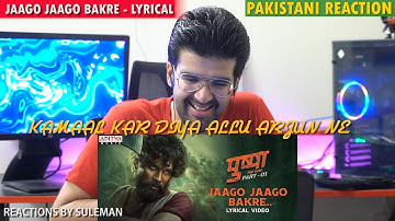 Pakistani Couple Reacts To Jaago Jaago Bakre | Allu Arjun | Rashmika | DSP | Pushpa The Rise