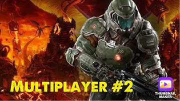 DOOM 2016 Multiplayer #2