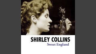 Video thumbnail of "Shirley Collins - Hares On The Mountain"