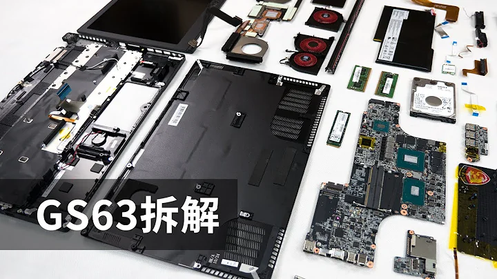 怎能如此輕薄！msi/微星遊戲本GS63拆解 - 天天要聞