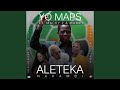Aleteka Nakambi (Solly Alebwelelapo) (feat. Yo Maps, Macky 2 & Mampi)