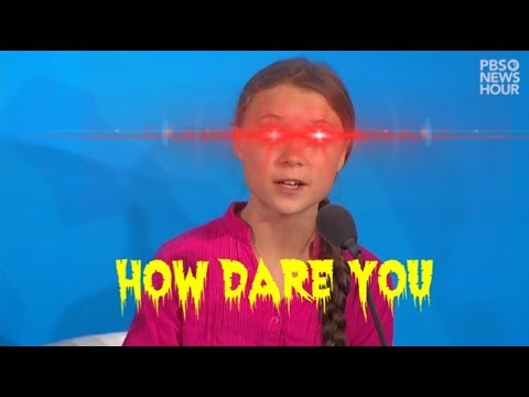 greta-how-dare-you-meme-compilation-#2