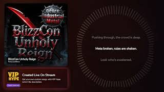BlizzCon Unholy Reign – Partywafflesx Hype Train Song