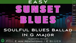 Sunset Blues - Cool Soulful Blues Ballad Backing Track for Guitar in G Major 90 BPM.