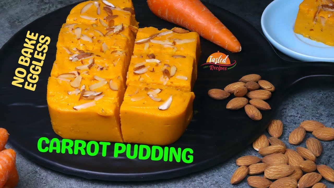 Carrot Milk Pudding | No Bake Eggless Carrot Milk Pudding | Tasted Recipes