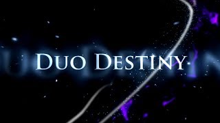 Duo Destiny   Showreel 2017