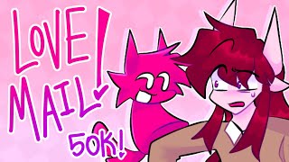 • Lovemail - Animation Meme ( Thanks For The 50K!🩷) •