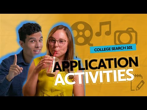 College Search 101: Application Activities