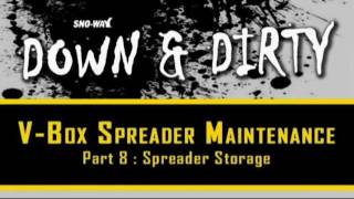V-Box Spreader Maintenance - Part 8 - Spreader Storage - Sno-Way