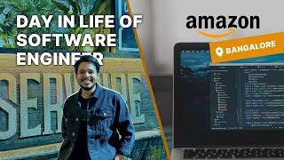 Day in the Life of a Software Engineer at Amazon | Bangalore Edition | Office Tour