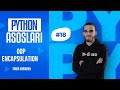 #18 PYTHON OOP ENCAPSULATION | TIMUR KARABAEV #programming #timur #pythonprogramming