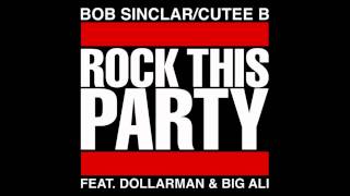 Rock this Party - Bob Sinclar Resimi