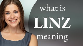 Linz • what is LINZ meaning