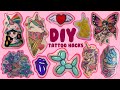 15 DIY Summer Tattoo Hacks - How to Make Your Own Tattoo at Home - TEMPORARY, EASY AND WATERPROOF