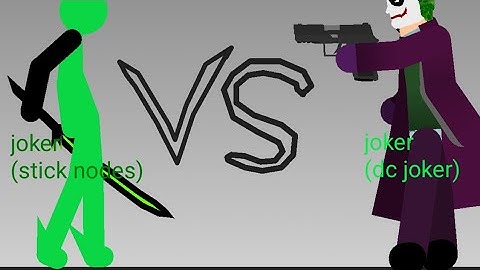 joker (stick nodes) vs joker (dc)   (stick nodes)