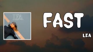 Fast Lyrics - LEA