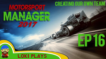 🚗🏁 Motorsport Manager PC - Lets Play EP16 - Loki Doki Don