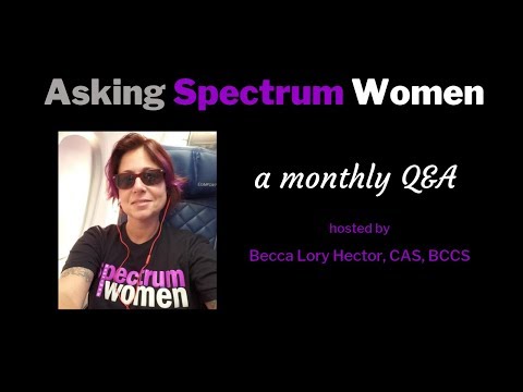 ASKING SPECTRUM WOMEN with Becca Lory Hector: October ...