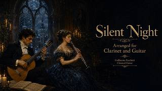 Silent Night - Arranged for Clarinet and Guitar.