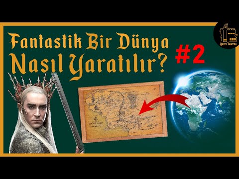 Fantastik Dünya Haritamızı Yaratmak | Fantastik Eser Yazma Rehberi - B02