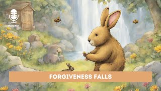 Forgiveness Falls | Bedtime Story for Kids | @BFYKIDSTORIES