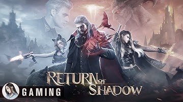 Return of Shadow Gameplay