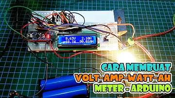 Cara Membuat Volt Amper Watt dan Ah Meter dengan Arduino