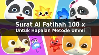 Surat Al Fatihah 100 Kali  Untuk Hapalan Anak Metode Ummi Dengan Video Kartun