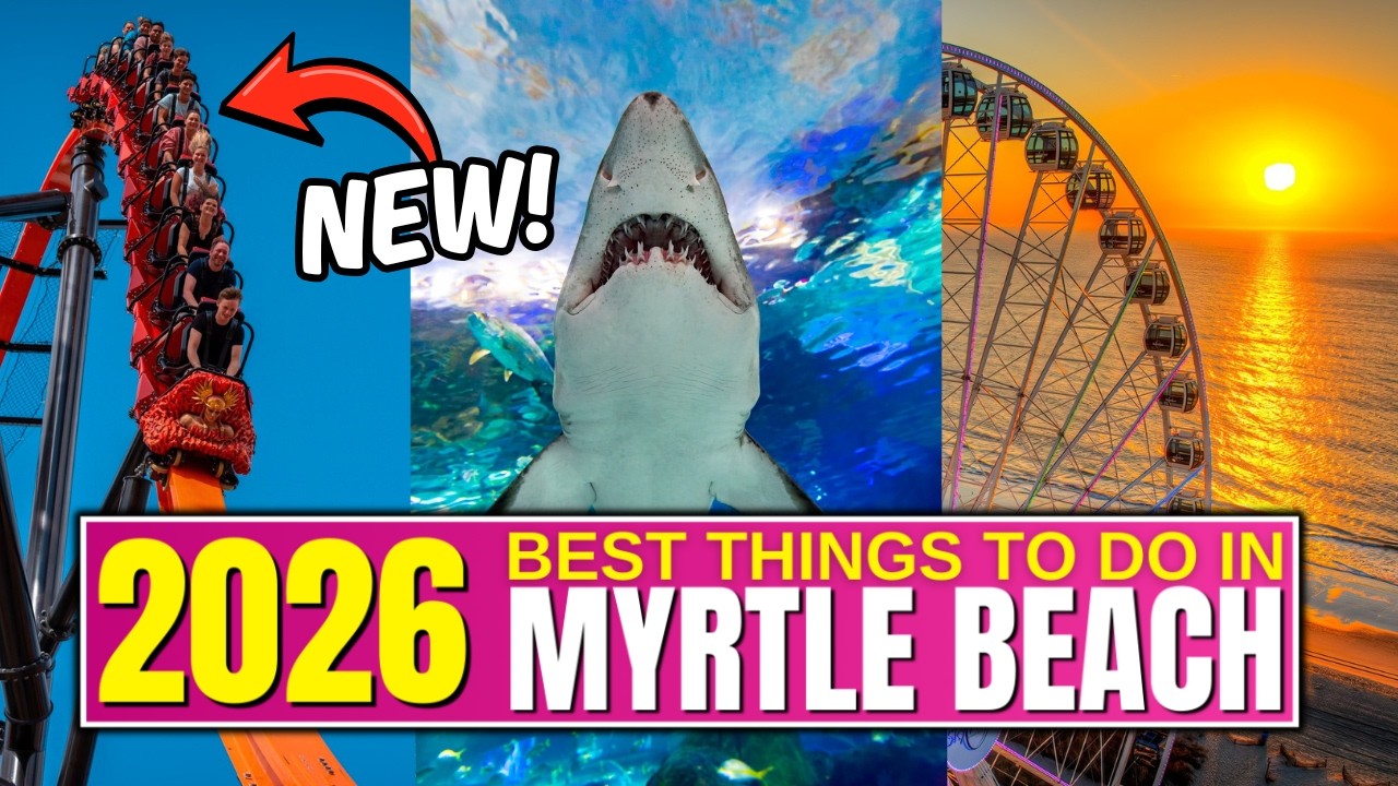 10 BEST Things To Do in Myrtle Beach (2026 Travel Guide)