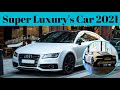 Top 10 Best Super Luxury Cars 2021 | Cars For VIPS | Advotis4u